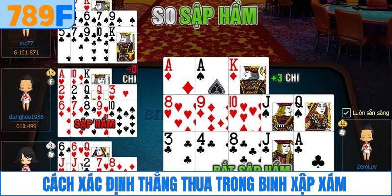 Cách xác định thắng thua trong binh xập xám 